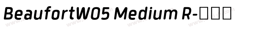 BeaufortW05 Medium R字体转换